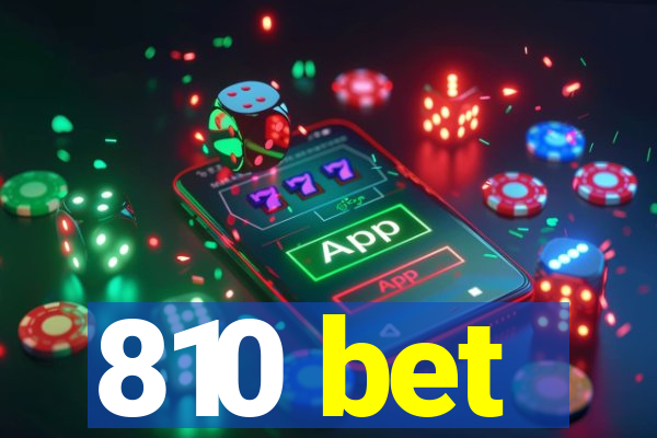 810 bet